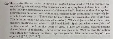 Solved 3 9 D An Alternative To The Notion Of Multiset