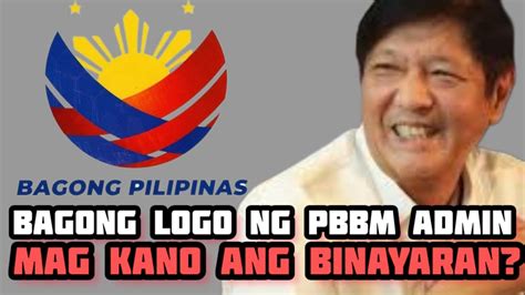 Bagong Pilipinas Logo Mag Kano Ang Presyo Logo Explained Youtube