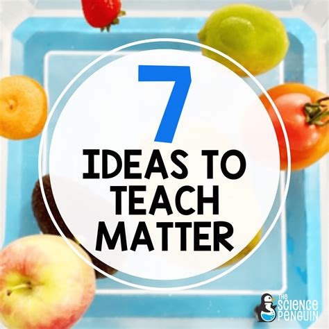 Time To Teach 7 Fun Ideas For Physical Properties Of Matter — The Science Penguin