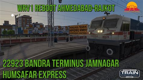 LIVE Loco Pilot Todays Duty 22923 Bandra Terminus Jamnagar Humsafar