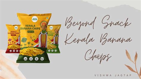 Beyond Snack Kerala Banana Chips Review Dimpledoodles