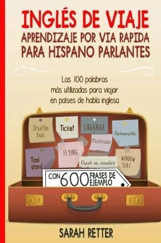 Libro Ingles De Viaje Aprendizaje Por Via Rapida Para Env O Gratis