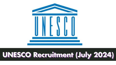 UNESCO Recruitment July 2024 Open Jobs And Online Application