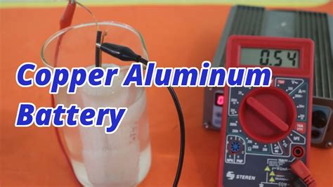 Diy Copper Aluminium Battery Ma Youtube