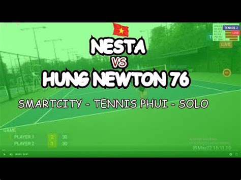 Nesta Hung Newton 76 Smartcity Tennis Phui Solo YouTube