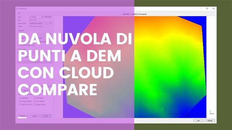 Da Nuvola Di Punti A Raster Con Cloud Compare YouTube