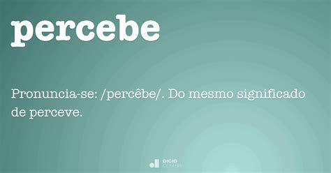 Percebe-se Sinonimo - Percebe - Dicio, Dicionário Online de Português