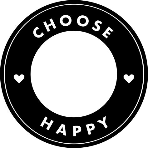 Choose Happy Svg Starbucks Logo Svg Starbucks Svg Starbuc Inspire