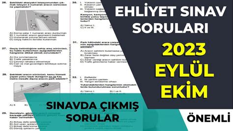 BU SORULARI KAÇIRMAYIN 2023 Eylül Ekim Ehliyet Sınavı Soruları