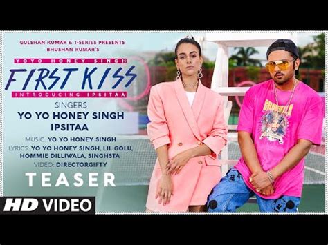 First Kiss Lyrics Yo Yo Honey Singh Lyricsupgrade