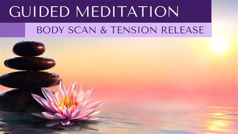 Body Scan 10 Minute Guided Meditation Stress Relief Youtube