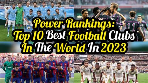 Power Rankings Top Best Football Clubs In The World In Youtube