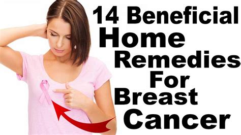 14 Beneficial Home Remedies For Breast Cancerhome Remedies For Breast Cancer Youtube