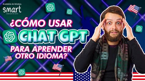 C Mo Usar Chat Gpt Para Aprender Un Nuevo Idioma Youtube