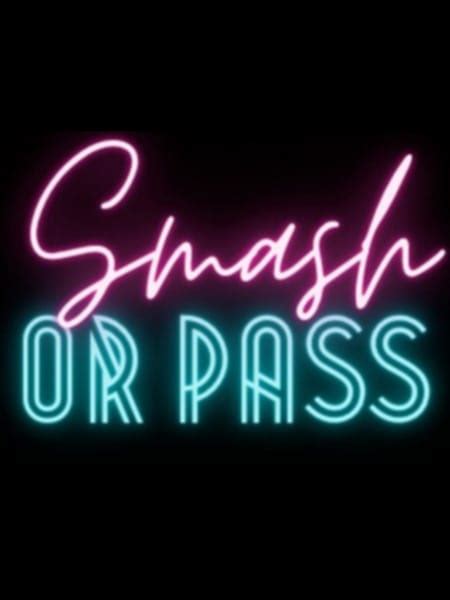 Smash Or Pass Quiz Quotev