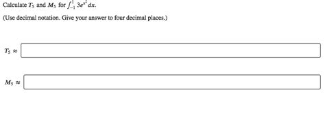 Solved Calculate Ts And Ms For [ 3er Dx Use Decimal Notation Give Your Answer To Four