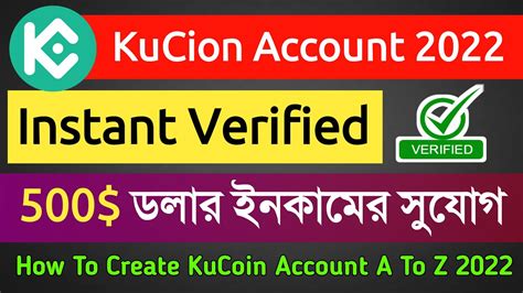 How To Open KuCoin Account A To Z 2023 Earn 500 Usdt Kucoin