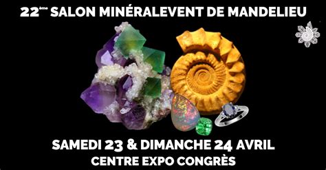 22ème Salon MinéralEvent Mandelieu Minéraux Fossiles Gemmes Bijoux