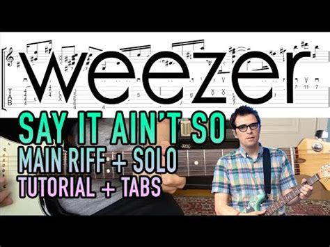 Say It Ain T So Weezer Guitar Solo Lesson Tab Youtube