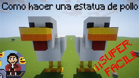 Como hacer una estatua de pollo en Minecraft SUPER FÁCIL The