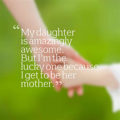 45 Inspirational Mother Daughter Quotes With Images