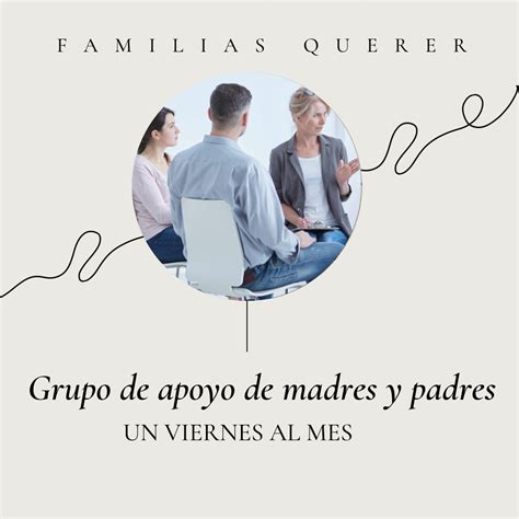 Grupo De Apoyo A Padres Y Madres Fundaci N Querer