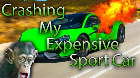 Crashing My Expensive Sport Car YouTube