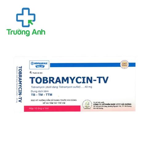 Tobramycin Tv 40mg Hd Pharma Thuốc điều Trị Nhiễm Khuẩn