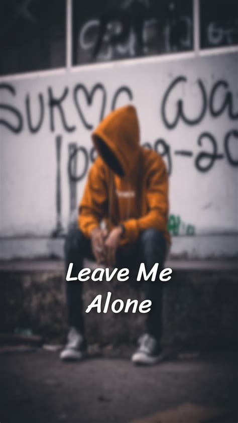 Leave Me Alone Alone Anyone Blur Emotional Leave Lonely X