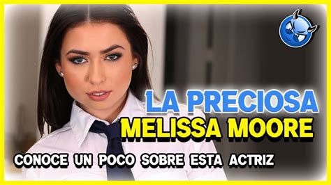 Melissa Moore Actriz Y Modelo 😍⭐💓 Youtube