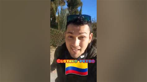 Desde España Todos Somos Gustavo Petro Xl Conquista Tik Tok Parati