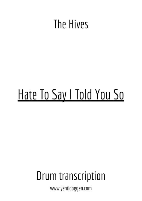 Hate To Say I Told You So The Hives Drum Transcription Pdf