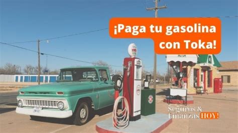 Cu Les Gasolineras Aceptan La Tarjeta Toka En Este