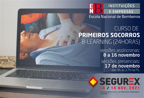 SEGUREX 2021 ENB Promove Curso De Primeiros Socorros B Learning