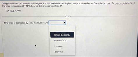 Solved The Price Demand Equation For Hamburgers At A Fast Food