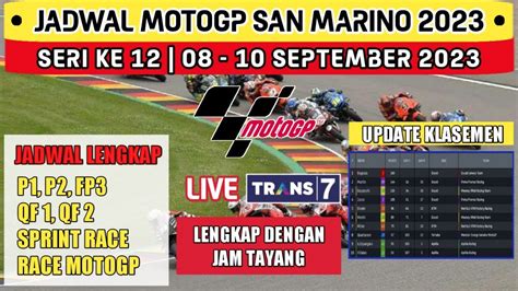 Jadwal Motogp San Marino 2023 Live Trans 7 GP San Marino Seri Ke 12