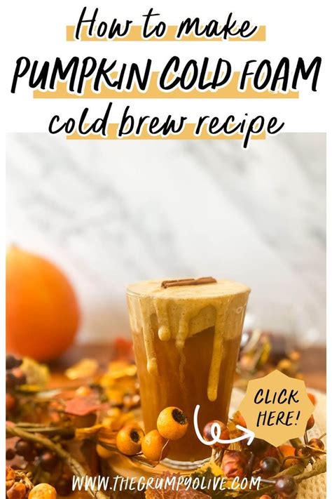 Ultimate Pumpkin Cold Foam Recipe Starbucks Copycat Recipe Cold