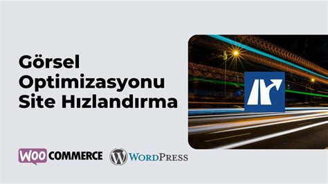 Wordpress G Rsel Resim Optimizasyonu Ile Site H Zland Rma Youtube