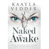 Naked And Awake Con Ofertas En Carrefour Ofertas Carrefour Online