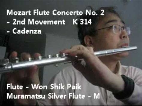 Mozart Flute Concerto No 2 K 314 2nd Movement Cadenza YouTube