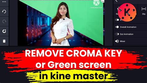 How To Remove Green Screen In Kinemaster Chroma Key In KineMaser