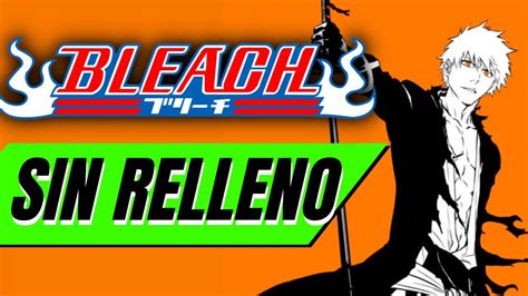 ORDEN PARA VER BLEACH Guía rápida SIN RELLENO YouTube