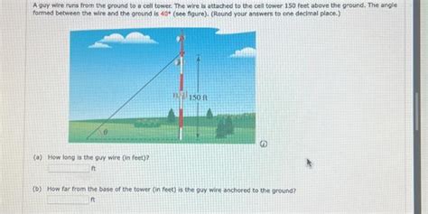 Solved A guy wire runs from the ground to a cell tower. The | Chegg.com