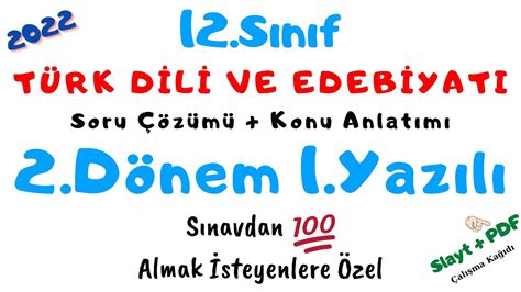 12 SINIF TÜRK DİLİ VE EDEBİYAT 2 DÖNEM 1 YAZILI Soru Konu Anlatımı