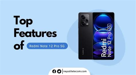 Find The Top 6 Features of Redmi Note 12 Pro 5G