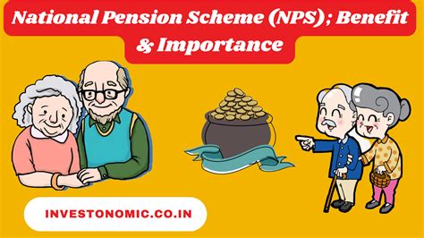 National Pension Scheme Nps Benefit And Importance