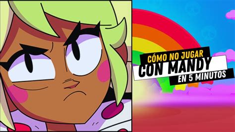 Cómo NO Jugar con MANDY en Menos de 5 MINUTOS BRAWL STARS YouTube