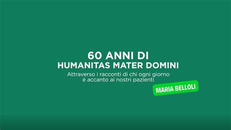 Intervista A Maria Belloli 60 Anni Di Humanitas Mater Domini YouTube