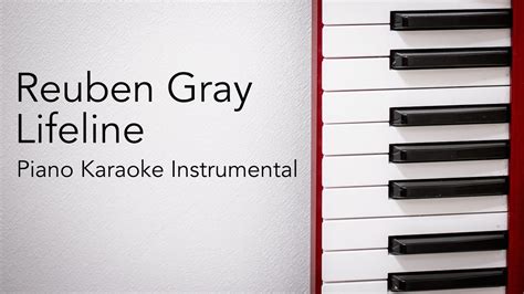 Lifeline Piano Karaoke Instrumental Reuben Gray Youtube