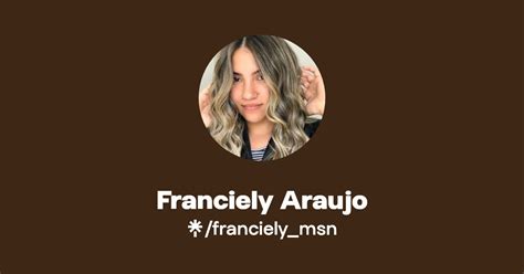 Franciely Araujo Instagram TikTok Linktree